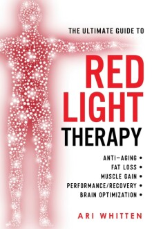 The Ultimate Guide To Red Light Therapy