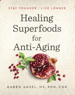 Healing Superfoods for Anti-Aging