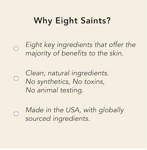 Reasons to choose Eight Saints skincare: key ingredients, natural and cruelty-free, made in the USA.