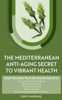 THE MEDITERRANEAN ANTI-AGING SECRET